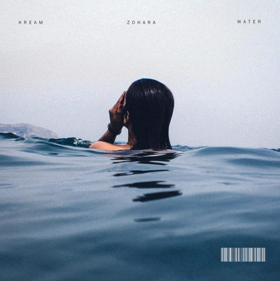KREAM - Water (feat. ZOHARA) KREAM - Water (feat. ZOHARA)